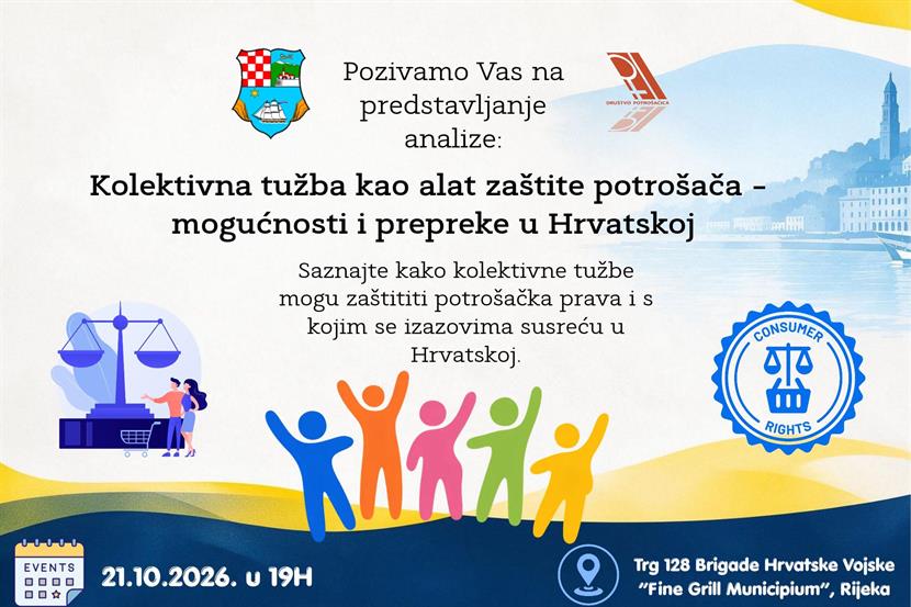 Slika: Poziv na predstavljanje analize „Kolektivna tužba kao alat zaštite potrošača – mogućnosti i prepreke u Hrvatskoj“ 21.10.2026. u Rijeci