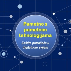 Izložba radova učenika zaprimljenih na natječaj „Pametno s pametnim tehnologijama - Zaštita potrošača u digitalnom svijetu“