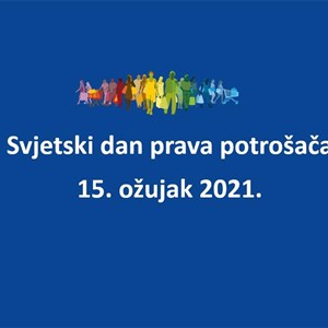 Svjetski dan prava potrošača - 15.03.