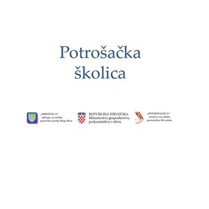 Poziv na treću informativno-edukativnu radionicu u sklopu projekta „Potrošačka školica“